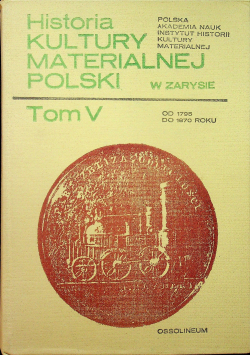 Historia kultury materialnej Polski w zarysie V