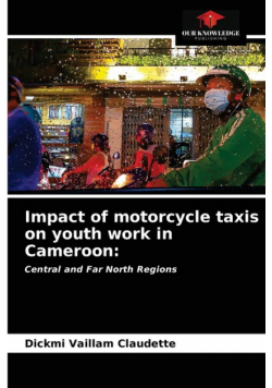 Impact of motorcycle taxis on youth work in Cameroon