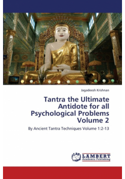 Tantra the Ultimate Antidote for All Psychological Problems Volume 2