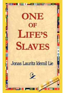 One of Life's Slaves