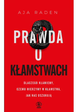 Prawda o kłamstwach