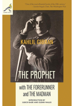 The Prophet with The Forerunner and The Madman