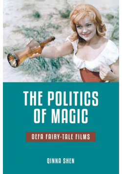 The Politics of Magic