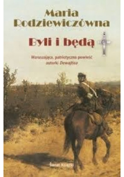 Byli i będą
