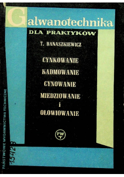Cynkowanie kadmowanie cynowanie miedziowanie i ołowiowanie