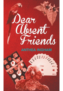 Dear Absent Friends