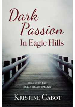 Dark Passion In Eagle Hills