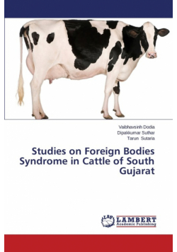 Studies on Foreign Bodies Syndrome in Cattle of South Gujarat