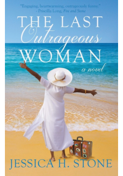 The Last Outrageous Woman