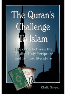 The Koran's Challenge to Islam (Paperback)
