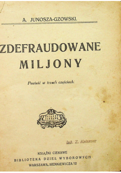 Zdefraudowane miljony 1922 r.