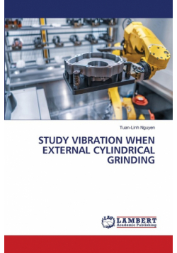 Study Vibration When External Cylindrical Grinding
