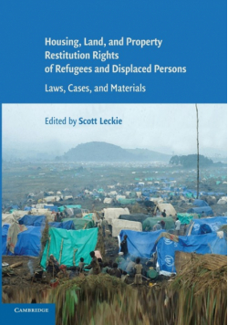 Housing and Property Restitution Rights of Refugees and Displaced             Persons