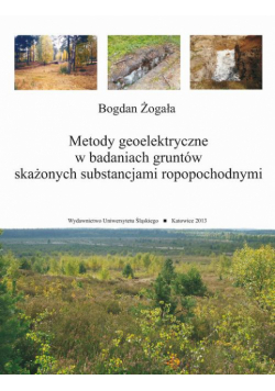 Metody geoelektryczne w badaniach gruntów skażonych substancjami ropopochodnymi