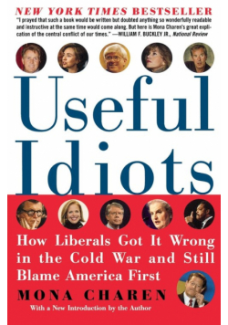 Useful Idiots
