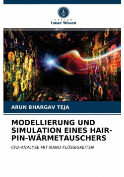 Modellierung Und Simulation Eines Hair-Pin-Wärmetauschers