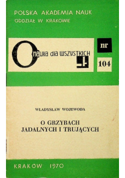 O Grzybach Jadalnych I Trujących