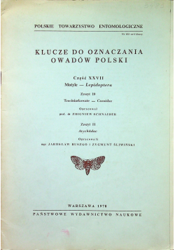 Klucze do oznaczania owadów Polski Część XXVII Motyle Lepidoptera Zeszyt 10 i 11