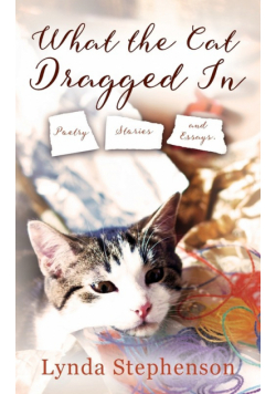 What the Cat Dragged In