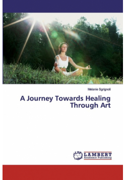 A Journey Towards Healing Through Art