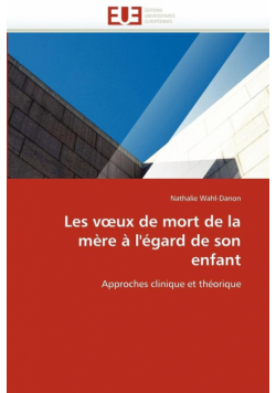 Les v ux de mort de la mère à l'égard de son enfant