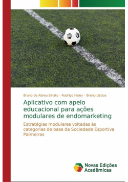 Aplicativo com apelo educacional para ações modulares de endomarketing