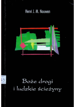 Boże drogi i ludzkie ścieżyny