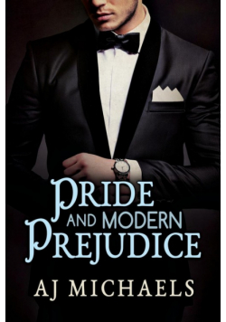 Pride and Modern Prejudice