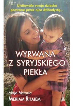 Wyrwana z syryjskiego piekła