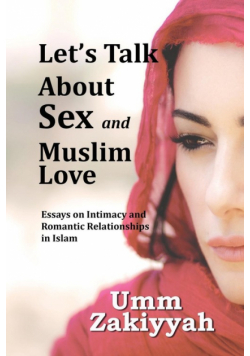 Let's Talk About Sex and Muslim Love