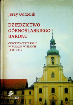 Dziedzictwo górnośląskiego baroku