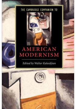 The Cambridge Companion to American Modernism