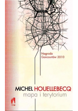 Michel Houellebecq - Mapa i terytorium