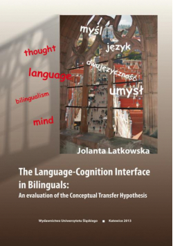 The Language-Cognition Interface in Bilinguals: An evaluation of the Conceptual Transfer Hypothesis