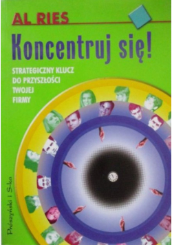 Koncentruj się