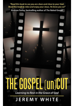 The Gospel Uncut