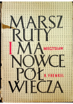 Mieczysław Frenkiel (ur. 15 lipca 1858 w Byszowie, zm. 19 kwietnia 1935 w Warszawie) – polski aktor.