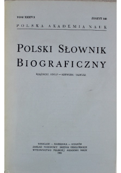 Polski słownik biograficzny Zeszyt 140