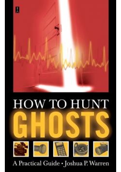 How to Hunt Ghosts