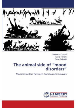 The animal side of "mood disorders"