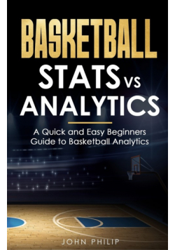 Basketball Stats vs Analytics