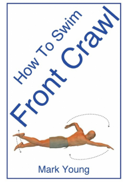 How to Swim Front Crawl