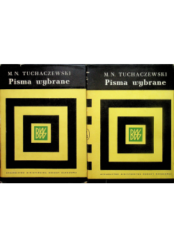 Tuchaczewski Pisma Wybrane Tom 1 i 2