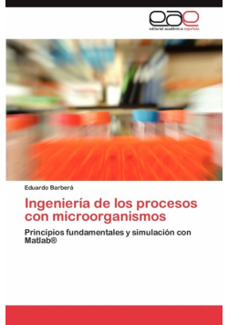 Ingenieria de Los Procesos Con Microorganismos