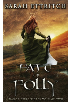 Fate or Folly