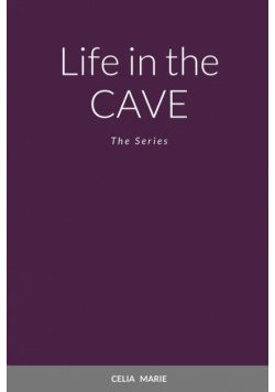 Life in the Cave
