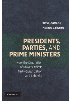 Presidents, Parties, and Prime Ministers