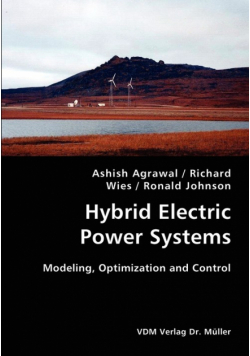 Hybrid Electric Power Systems- Modeling, Optimization and Control