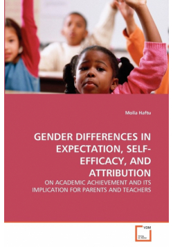 Gender Differences In Expectation, Self-Efficacy, And Attribution