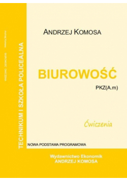 Biurowość ćwiczenia PKZ (A.m) EKONOMIK